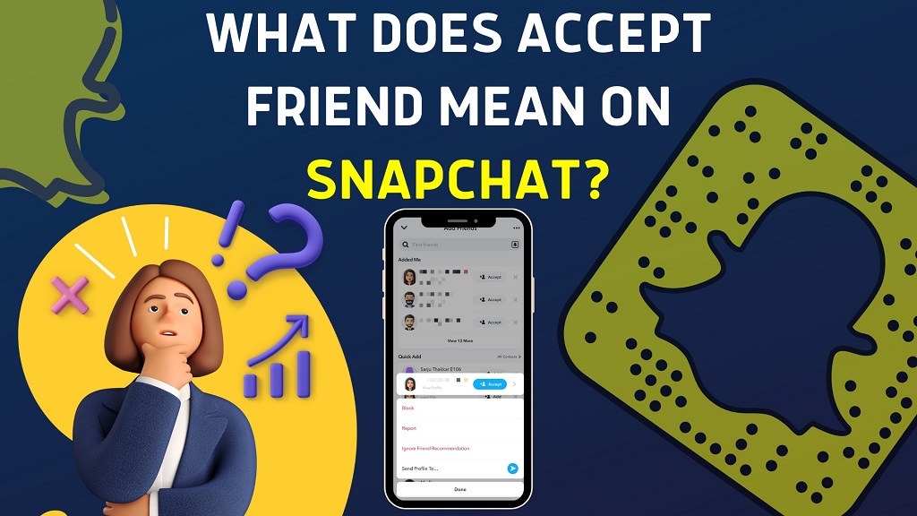 When you accept a friend on Snapchat, does it notify them
